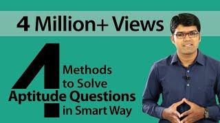 4 Methods to Solve Aptitude Questions in Smart Way | Quantitative Aptitude Shortcuts | TalentSprint