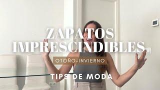 ZAPATOS IMPRESCINDIBLES PARA OTOÑO - INVIERNO / Asesora de imagen personal