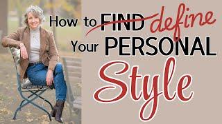 How to Find Your Personal Style || Define Your Personal Style