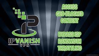 IPVANISH VPN - ACCESS GEO LOCKED CONTENT & MORE ON KODI/XBMC