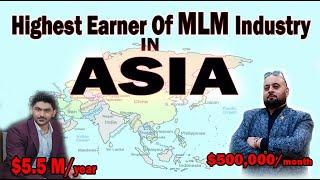 Top 10 Earners of Network Marketing Business (MLM) in Asia