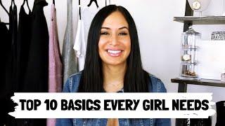 TOP 10 BASICS EVERY GIRL NEEDS | JO DE LA ROSA GRAY