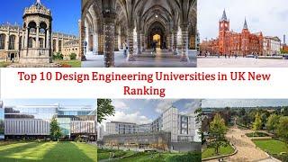 Top 10 Design Engineering Universities in UK New Ranking
