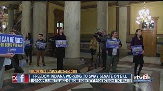 Freedom Indiana working to sway senate on bill