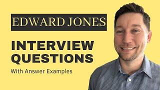 Edward Jones Interview Questions with Answer Examples