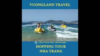 HOPPING TOUR NHA TRANG - Tour 3 island Vuongland Travel 2024 #travel #vietnamtours #hopping