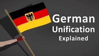 The Unification of Germany Explained