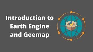 Geographic Software Design | Week 14: Introduction to Google Earth Engine and Geemap