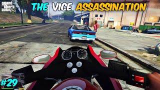 THE VICE ASSASSINATION  | GTA 5 GAMEPLAY #29