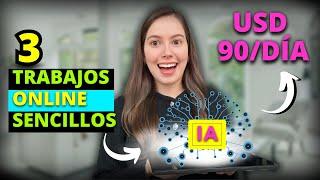 $90/día 3 Trabajos online con IA  Gana dinero en internet desde casa SIN EXPERIENCIA