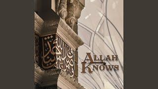 Allah Knows