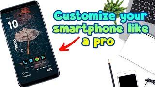 How to make your android phone look awesome| Raimon Tech Solutions