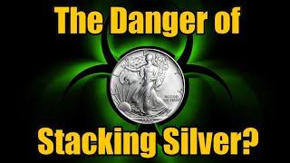 The Inherent Danger of Stacking Silver: Fact or Fiction? #silver