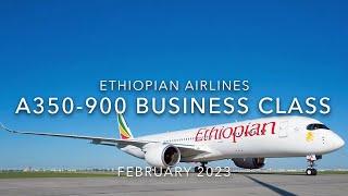 Ethiopian Airlines A350-900 Business Class Trip Report