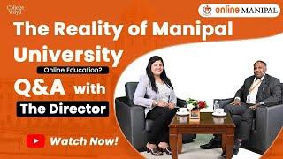 Why choose Manipal University Online Education? Q&A With Director | "Experts Ki Raye" | Doubts Clear