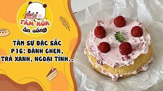 TÂM SỰ ĐẶC SẮC P16  TUYỂN TẬP CHUYỆN ĐÁNH GHEN SML, TRÀ XANH, NGOẠI TÌNH    Tâm Hồn Ăn Uống