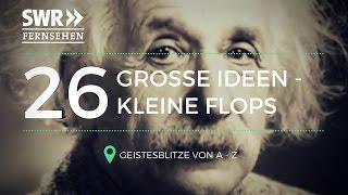 Große Ideen - kleine Flops. Geistesblitze von A bis Z | Erfindungen | SWR-Doku 2016 [komplette Doku]