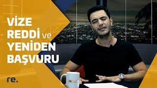 Vize Reddi ve Yeniden Başvuru