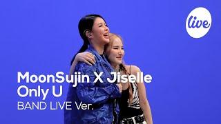 [4K] Moon Sujin X Jiselle - “Only U” Band LIVE Concert [it's Live] K-POP live music show