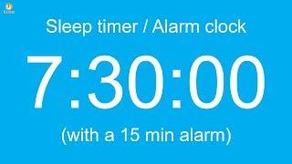 7 hour 30 minute Sleep timer / Alarm clock (with a 15 min alarm)