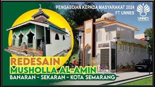 Redesain Musholla Al Amin Banaran Sekaran Kota Semarang | Tim Pengabdian Masyarakat Arsitektur UNNES