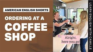 Real life English conversation — at the coffee shop