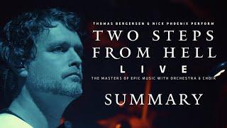 Two Steps From Hell Live -  Summary