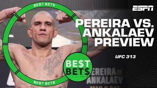 Best Bets for UFC 313: Alex Pereira vs. Magomed Ankalaev | ESPN MMA