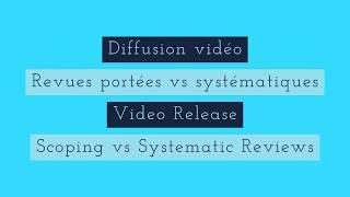 Systematic Reviews versus Scoping Reviews