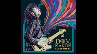 Dom Martin - Government (Live). From the new double live album "BURIED ALIVE"