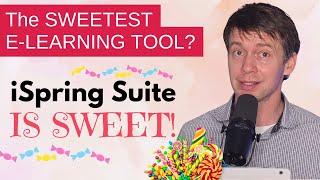 iSpring Suite is a Sweet eLearning Tool!