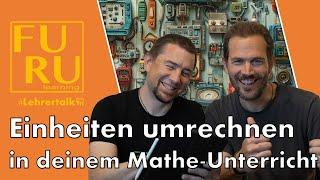 Ganz einfach Masseinheiten umrechnen üben in deinem Mathe-Unterricht!#FURULehrertalk