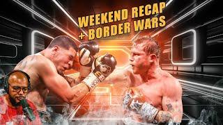 ️Canelo: King Stays King Berlanga Prove Haters WRONG Full Undercard + Border Wars Recap