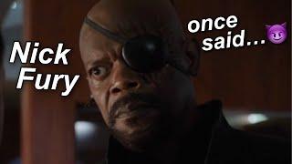 Nick Fury once said… || #SecretInvasion