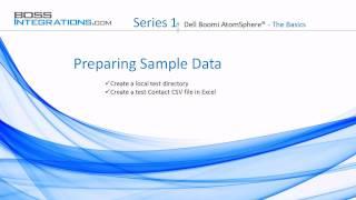 Dell Boomi AtomSphere - Series1 - Preparing Sample Data