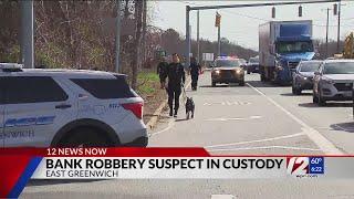 Arrest made in connection with East Greenwich bank robbery