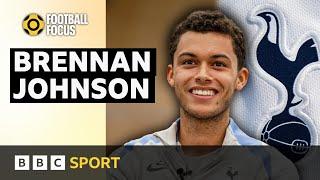 'I'm really confident we can get a trophy this season' | Brennan Johnson | BBC Sport