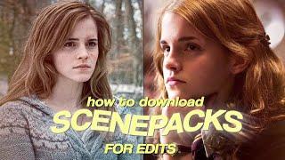 how to download SCENEPACKS for edits *youtube, instagram + tiktok *