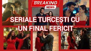 Top *10* SERIALE TURCEȘTI cu un *FINAL FERICIT*‼️*CELE MAI FASCINANTE SERIALE*‼️