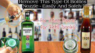 How To Remove Bottle Nozzle Easily And Safely Part 4