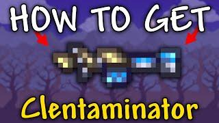 How to Get Clentaminator in Terraria 1.4.4.9 | Clentaminator Terraria