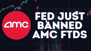 AMC STOCK UPDATE: THE FED JUST BANNED FTDs! SQUEEZE IS HERE!