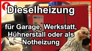 F239 Dieselheizung für Garage, Werkstatt, Hühnerstall ect..   - Jensman and the Huhns