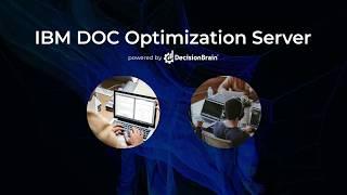 Introduction to IBM DOC Optimization Server (OS)