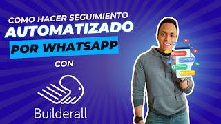 Aprende a programar mensajes de seguimiento con WhatsApp y Builderall