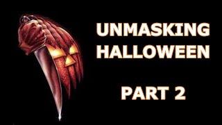 Unmasking Halloween (1978), part 2