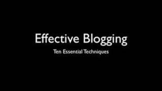 Effective Blogging: Ten Techniques for the Beginner