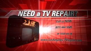 Los Angeles TV Repair - call us (877) 444-5505