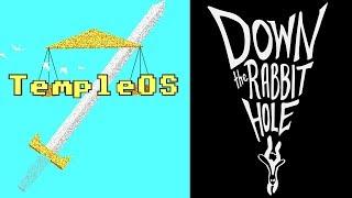 TempleOS | Down the Rabbit Hole