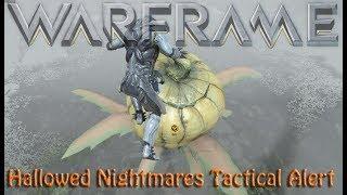 Warframe - Hallowed Nightmares Tactical Alert